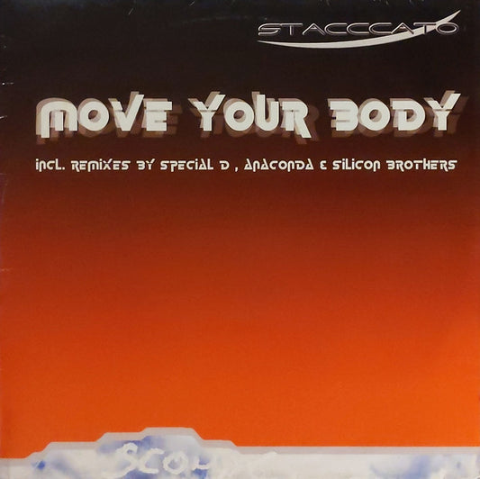 Stacccato : Move Your Body (12")