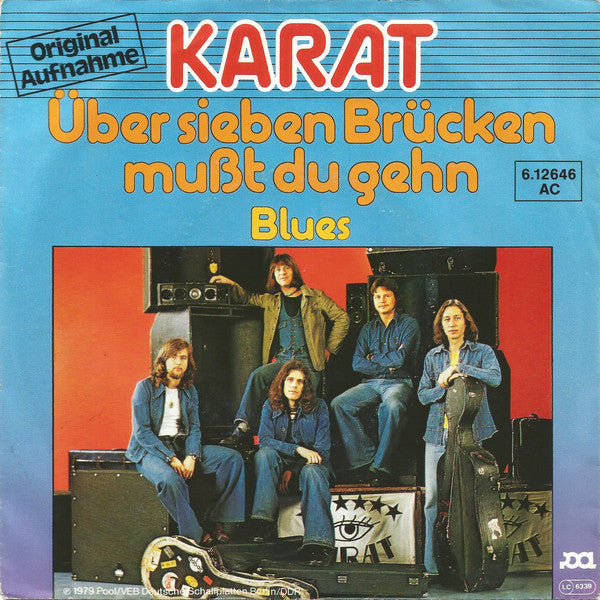 Karat : Über Sieben Brücken Mußt Du Gehn (7", Single, RE)