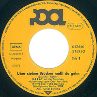 Karat : Über Sieben Brücken Mußt Du Gehn (7", Single, RE)