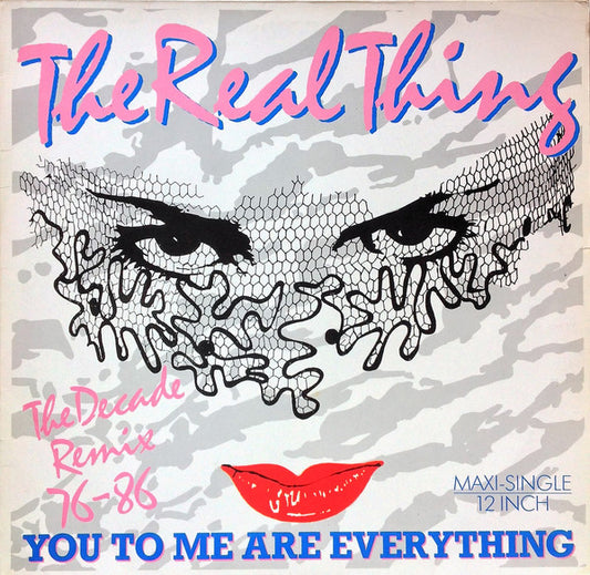 The Real Thing : You To Me Are Everything (The Decade Remix 76-86) (12", Maxi)