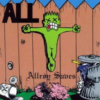 ALL (2) : Allroy Saves (LP, Album)