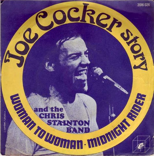 Joe Cocker And The Chris Stainton Band : Woman To Woman / Midnight Rider (7", Single, Pap)