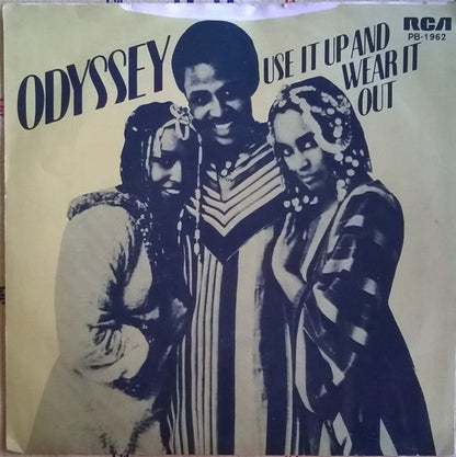 Odyssey (2) : Use It Up And Wear It Out (7", Single)