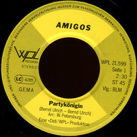 Amigos : Partykönigin (7", Single)
