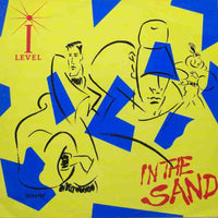 I-Level : In The Sand (12")