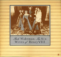 Rick Wakeman : The Six Wives Of Henry VIII (LP, Album, RE, Gat)
