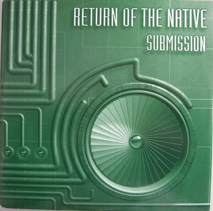 Return Of The Native : Submission (12")