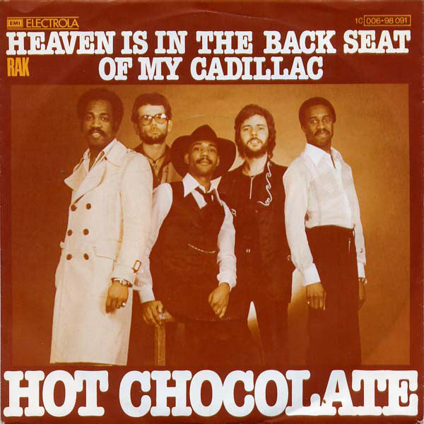 Hot Chocolate : Heaven Is In The Back Seat Of My Cadillac (7", Single)