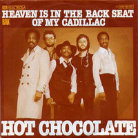 Hot Chocolate : Heaven Is In The Back Seat Of My Cadillac (7", Single)