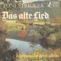 Toni Stricker : Das Alte Lied (7", Single)