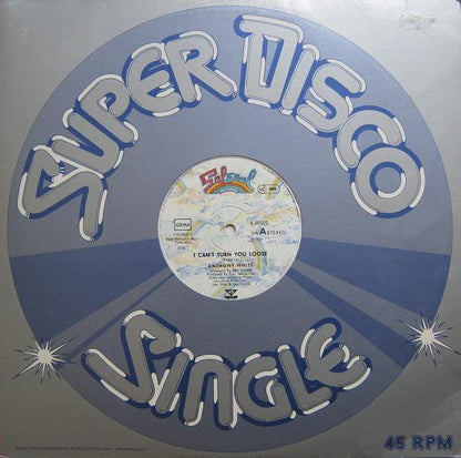 Anthony White : I Can't Turn You Loose (12")