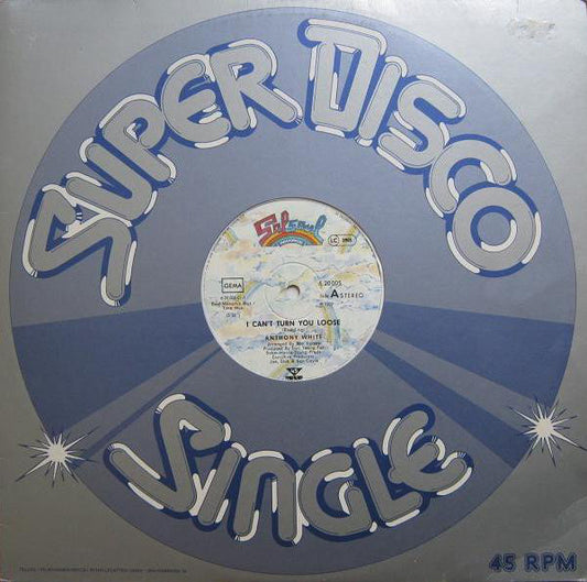 Anthony White : I Can't Turn You Loose (12")