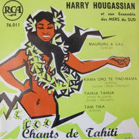 Harry Hougassian Et Son Ensemble Des Mers Du Sud : Chants De Tahiti (7", EP)
