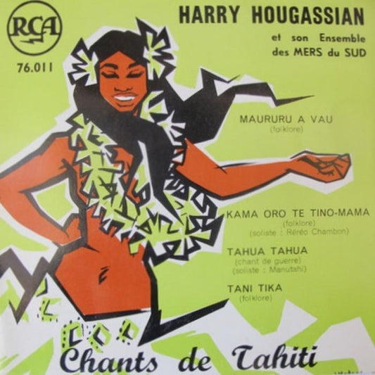 Harry Hougassian Et Son Ensemble Des Mers Du Sud : Chants De Tahiti (7", EP)