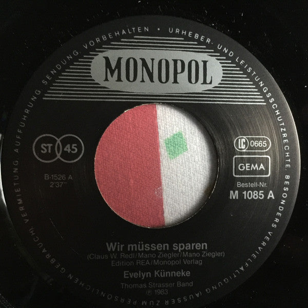 Evelyn Künneke, Thomas Strasser Band* : Wir Müssen Sparen (7", Single)