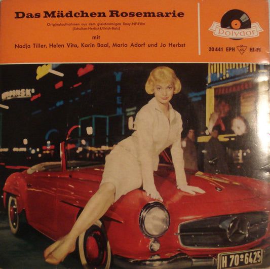 Nadja Tiller, Helen Vita, Karin Baal, Mario Adorf Und Jo Herbst : Das Mädchen Rosemarie (7", EP, Mono)