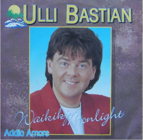 Ulli Bastian : Waikiki Moonlight (7", Single)