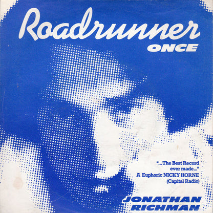 Jonathan Richman / The Modern Lovers : Roadrunner (7", Single)