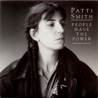 Patti Smith : People Have The Power (7", Single)