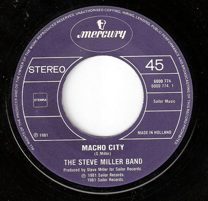 The Steve Miller Band* : Macho City (7", Single)