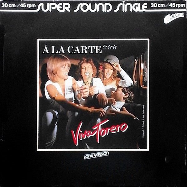 À La Carte : Viva Torero (Long Version) (12", Single, Sup)