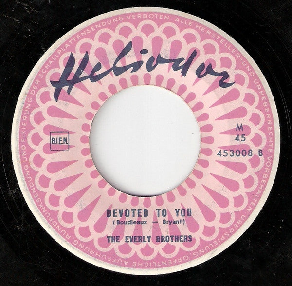 Everly Brothers : Bird Dog / Devoted To You (7", Single, Mono)