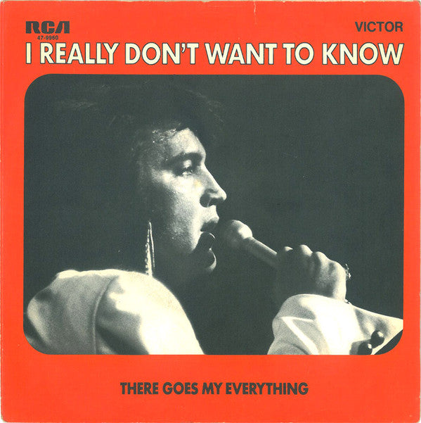 Elvis Presley : I Really Don't Want To Know (7", Single, Red)