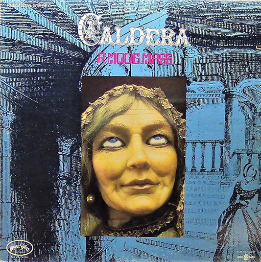 Caldera (7) : A Moog Mass (LP, Album)