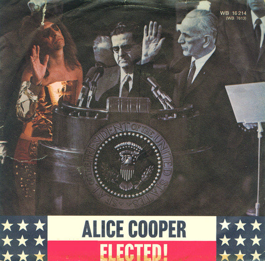 Alice Cooper : Elected! (7", Single, Sti)