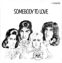 Queen : Somebody To Love (7", Single, EMI)