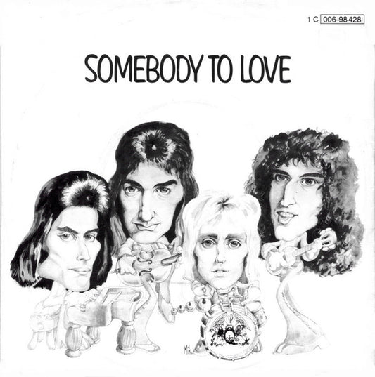 Queen : Somebody To Love (7", Single, EMI)