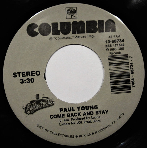 Paul Young : Come Back And Stay / Everytime You Go Away (7", Single)