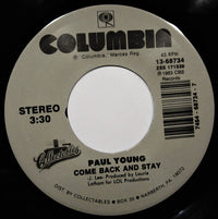 Paul Young : Come Back And Stay / Everytime You Go Away (7", Single)