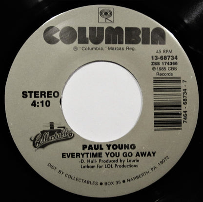 Paul Young : Come Back And Stay / Everytime You Go Away (7", Single)