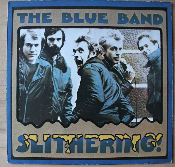 The Blue Band (2) : Slithering (LP, Album)