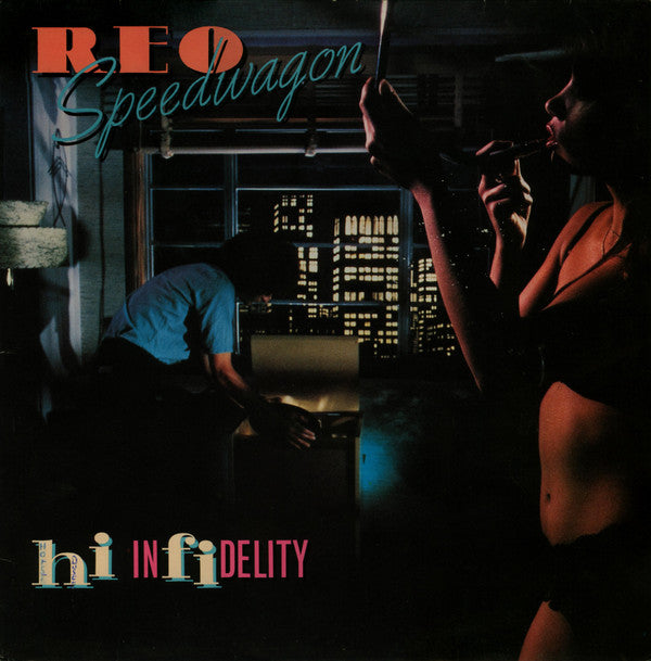 REO Speedwagon : Hi Infidelity (LP, Album, RE)