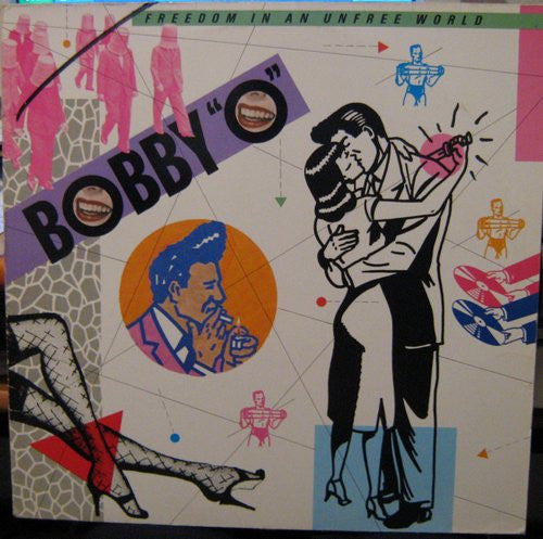 Bobby "O"* : Freedom In An Unfree World (LP, Album, Bla)
