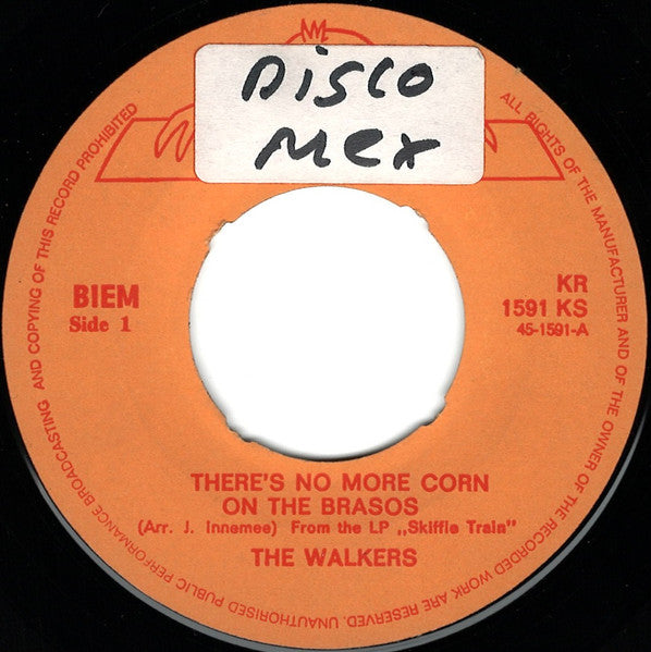 The Walkers (2) : There's No More Corn On The Brasos (7", Single)