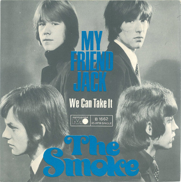 The Smoke : My Friend Jack (7", Single, Mono)