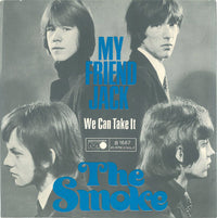 The Smoke : My Friend Jack (7", Single, Mono)