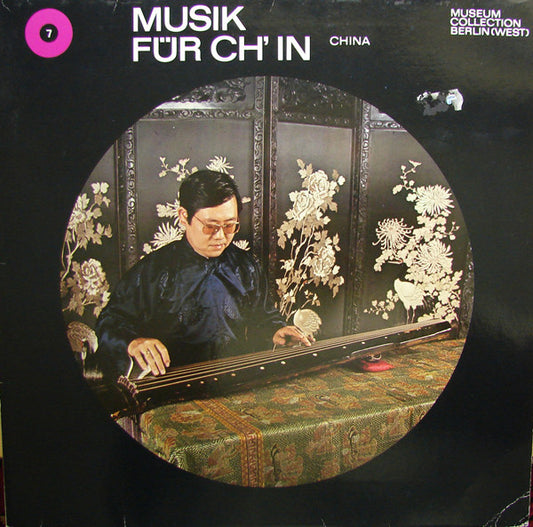 Liang Ming-Yüeh* : Musik Für Ch'in - China / Music For Ch'in - China (LP, Album)