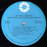 Eric Clapton / Jack Bruce / Ginger Baker : The Early Cream Of Eric Clapton, Jack Bruce & Ginger Baker (LP, Comp)