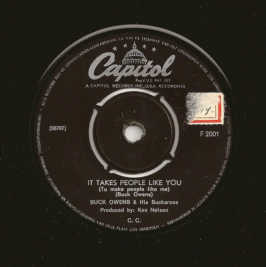 Buck Owens And His Buckaroos : It Takes People Like You (To Make People Like Me) / You Left Her Lonely Too Long (7", Single)