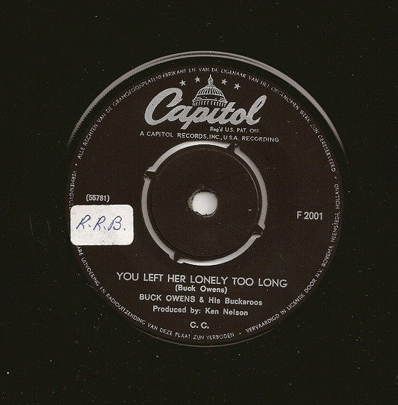 Buck Owens And His Buckaroos : It Takes People Like You (To Make People Like Me) / You Left Her Lonely Too Long (7", Single)