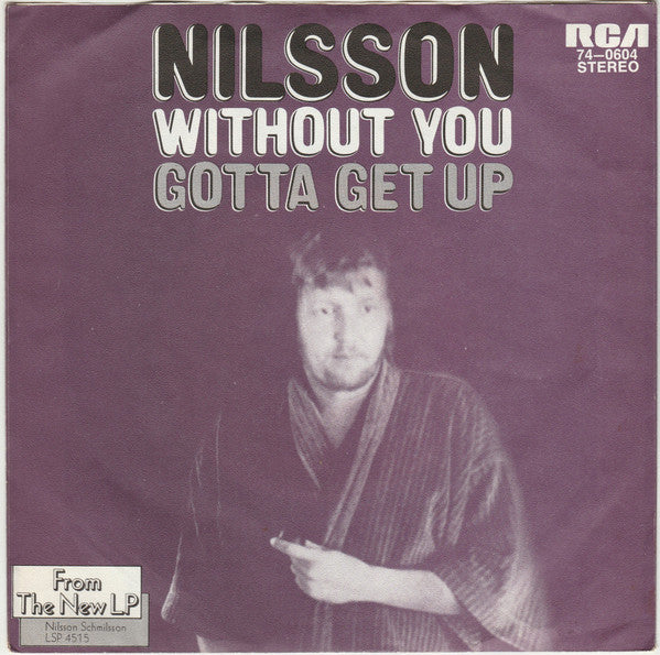 Nilsson* : Without You (7", Single)
