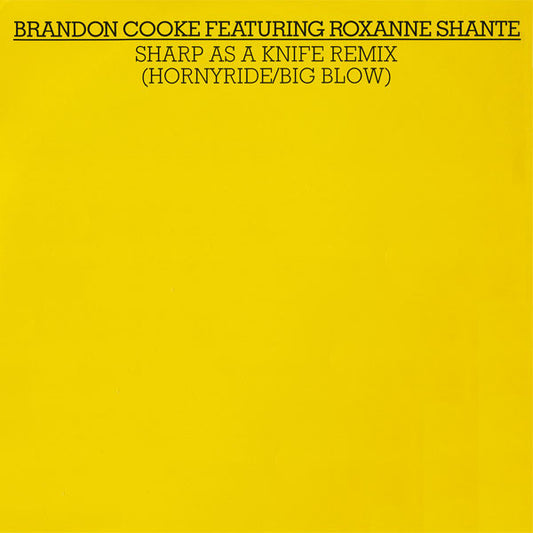 Brandon Cooke Featuring Roxanne Shante* : Sharp As A Knife (Remix) (12")