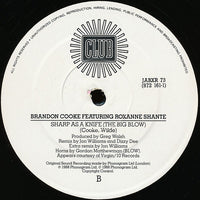 Brandon Cooke Featuring Roxanne Shante* : Sharp As A Knife (Remix) (12")