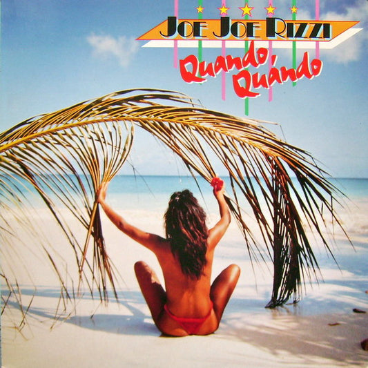 Joe Joe Rizzi* : Quando Quando (12", Maxi)