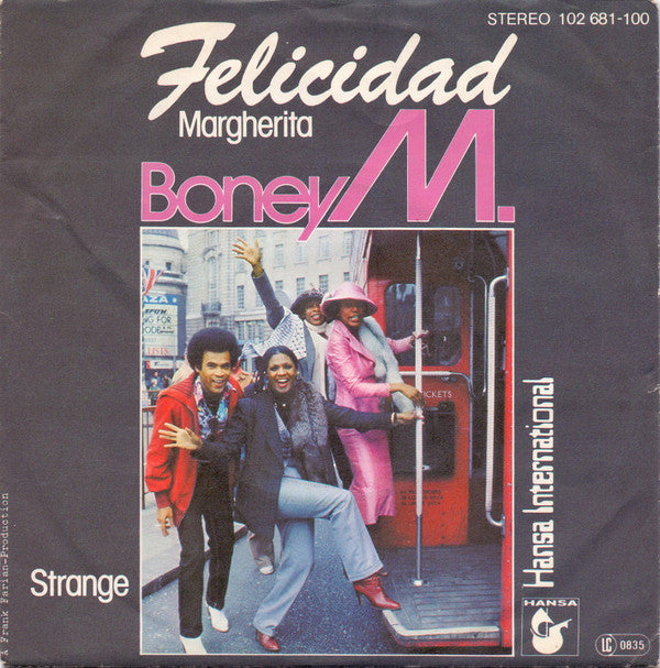 Boney M. : Felicidad (Margherita)  (7", Single, Fir)