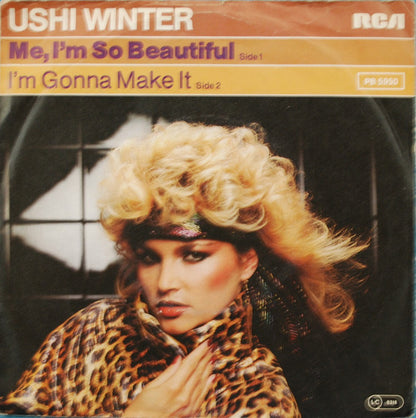 Ushi Winter : Me, I'm So Beautiful / I'm Gonna Make It (7", Single)